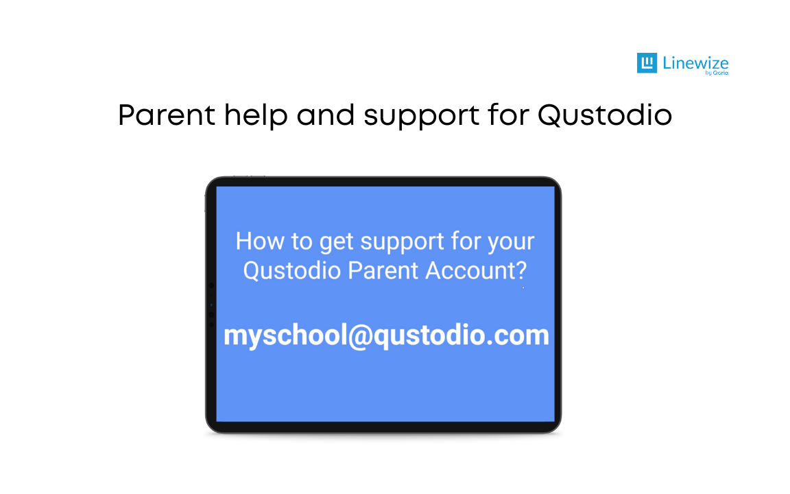 How your school’s parents can get help with Qustodio