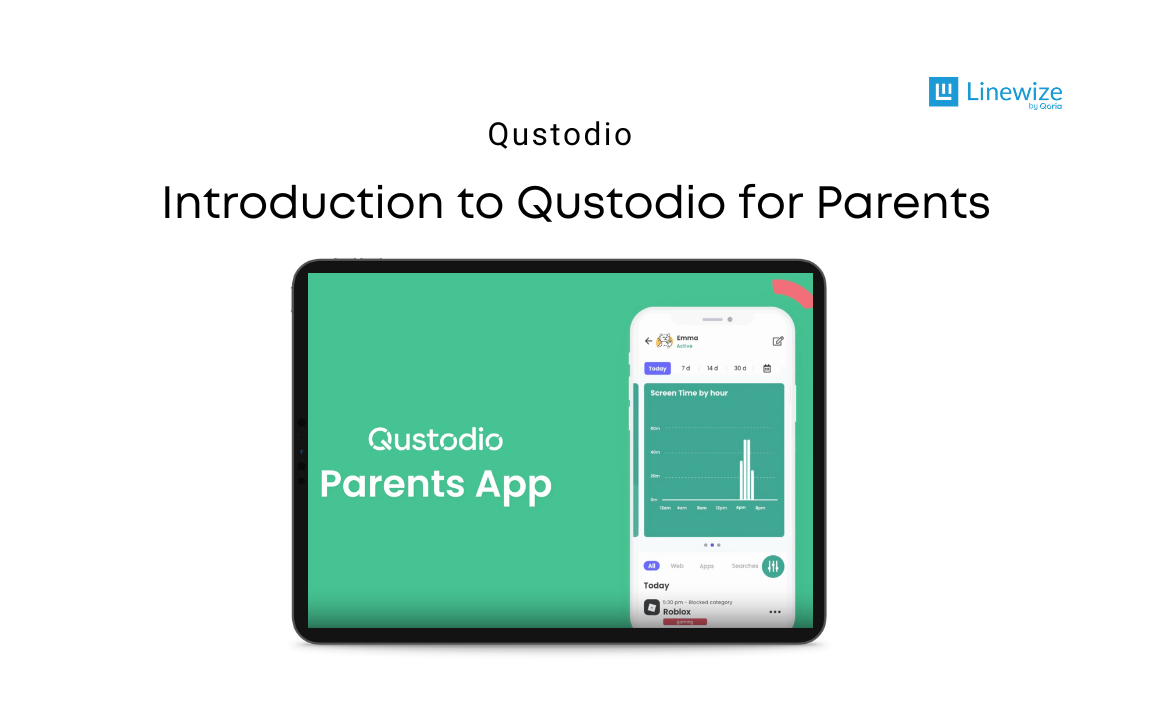 A Parent's Initial Introduction to Qustodio