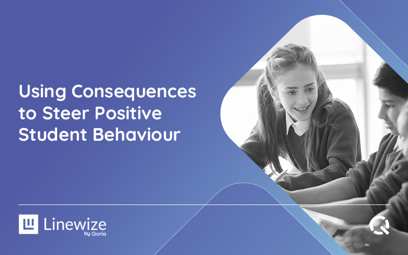 Using Consequences to Steer Positive Student Behaviour