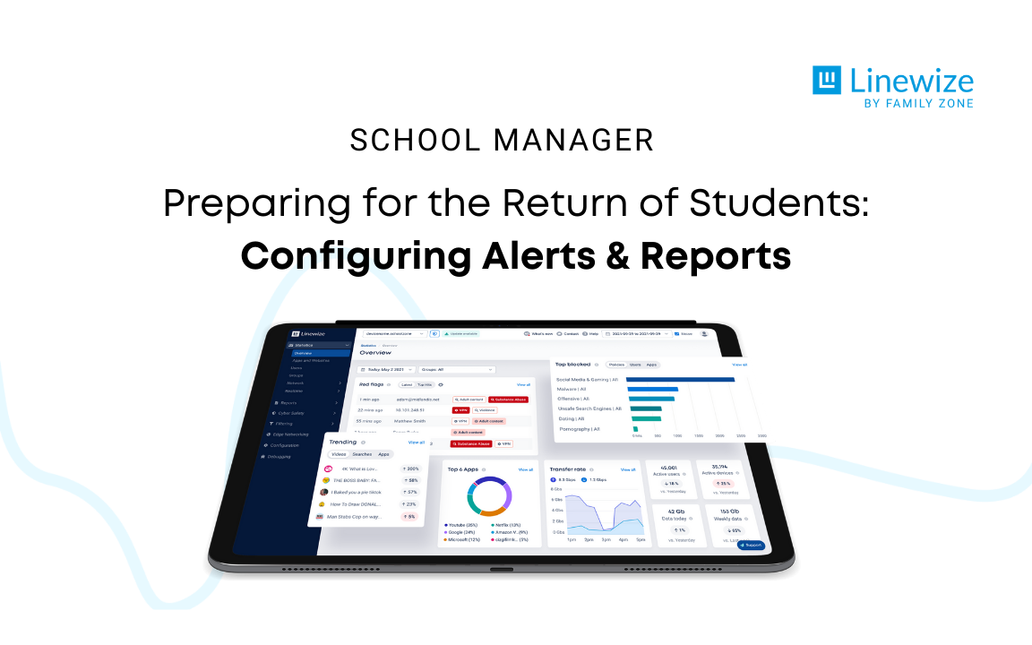 Preparing for the Return of Students: Configuring Alerts & Reports